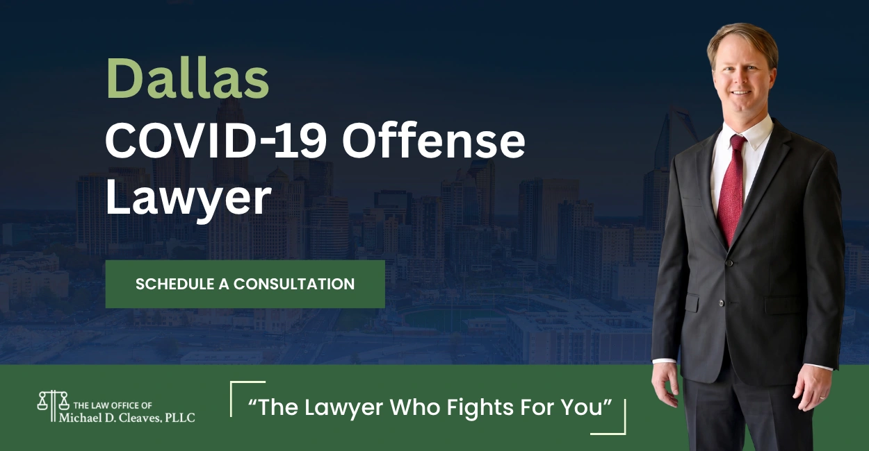 Best Dallas COVID-19 Offense Lawyer Dallas COVID-19 Offense Lawyer